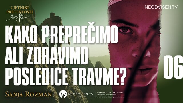 Kako preprečimo ali zdravimo posledice travme?